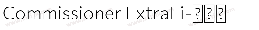Commissioner ExtraLi字体转换 Commissioner ExtraLi字体转换